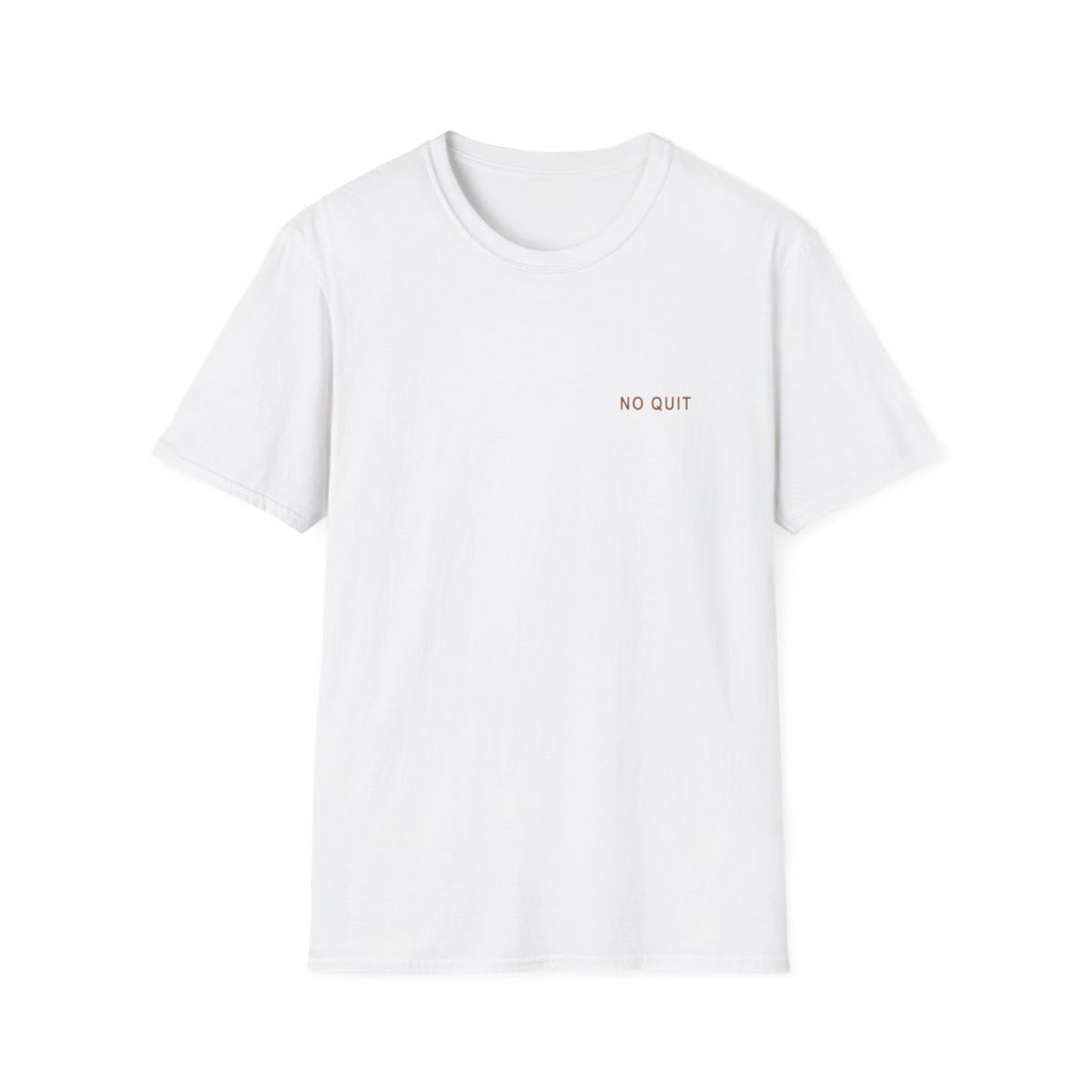 No Quit in Texas Tee front graphic