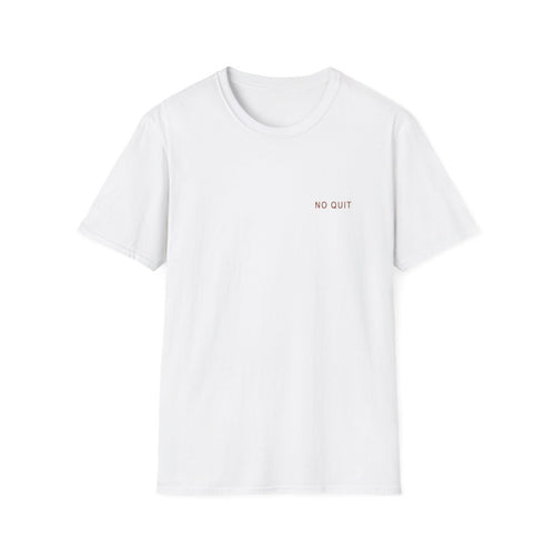 No Quit in Texas Tee front graphic